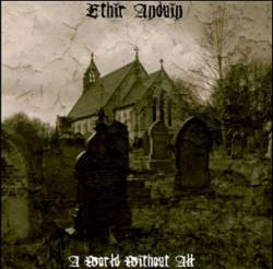 Ethir Anduin : A World Without All